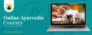 Online Ayurvedic Courses