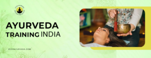 Ayurveda training India